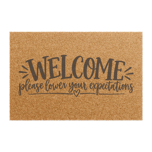 Doormat — "Welcome, Please Lower Your Expectations" Funny Coir Welcome Mat