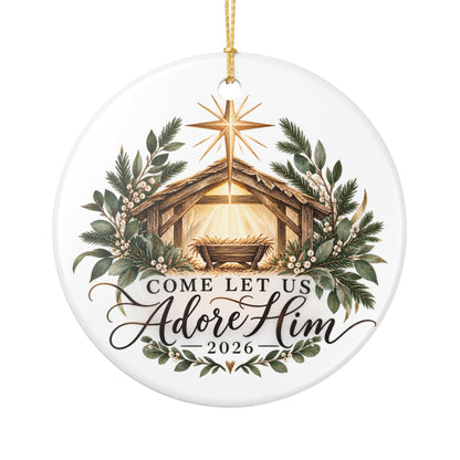 Come Let Us Adore Him 2026 Ceramic Christmas Ornament