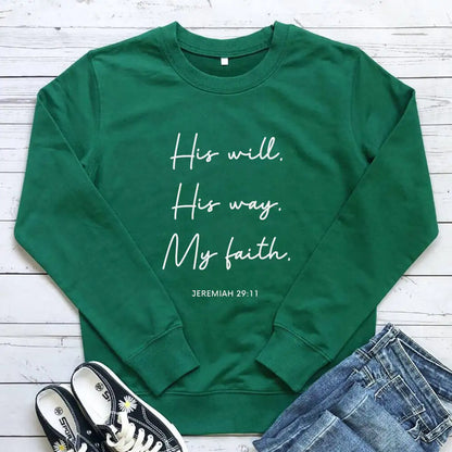 His Will His Way My Faith 100% Cotton Printed Women's Sweatshirts