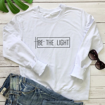 Be the Light 100% Cotton Sweatshirt