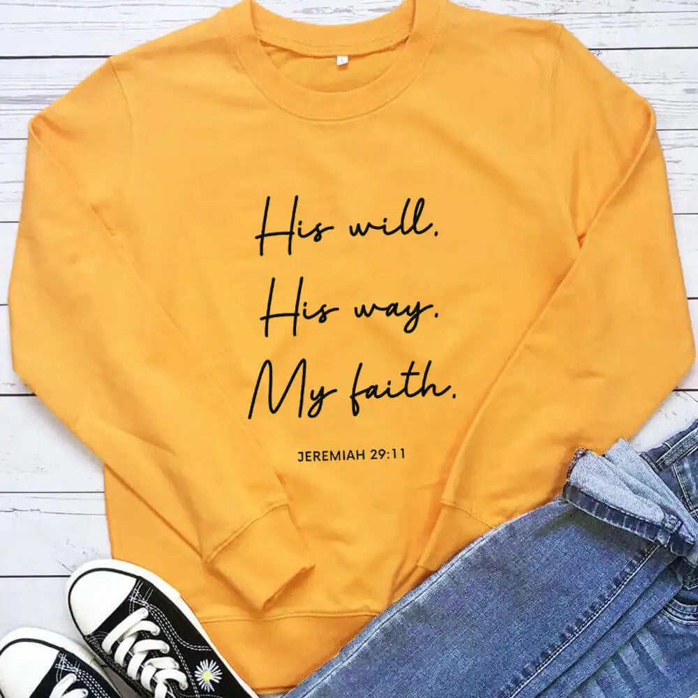 His Will His Way My Faith 100% Cotton Printed Women's Sweatshirts