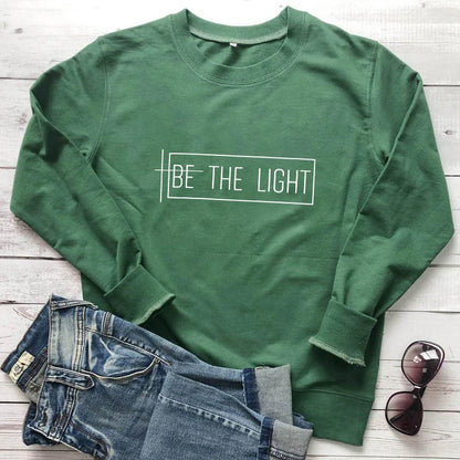 Be the Light 100% Cotton Sweatshirt