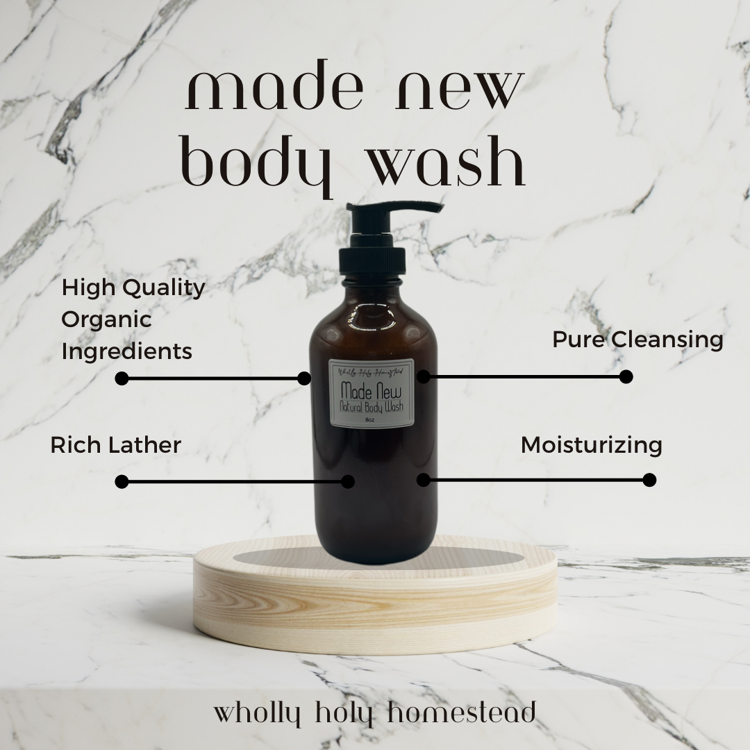 Made New- Liquid Body Wash or Hand Soap - Wholly Holy Homestead